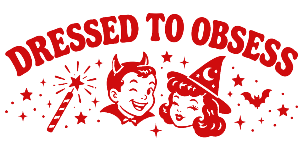 DRESS TO OBSESS